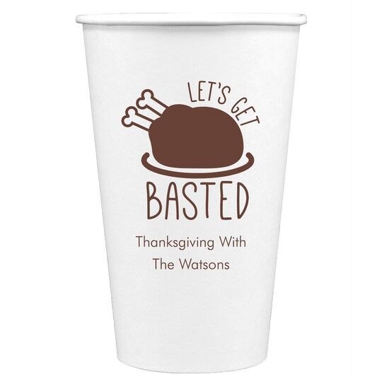 Let's Get Basted Paper Coffee Cups
